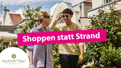  — © ©&nbsp;Bild: Ingolstadt Village
