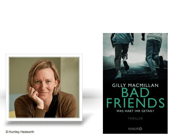 Bad Friends Gilly Macmillian