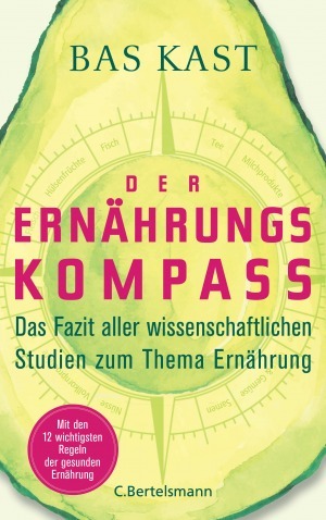 Ernährung, Ernährungskompass, © Der Ernaehrungskompass von Bas Kast